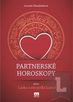Partnerské horoskopy: Jarmila Mandžuková