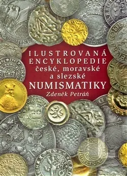 Technika Ilustrovaná encyklopedie české, moravské a slezské numismatiky: Zdeněk Petráň