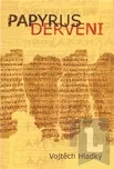Papyrus Derveni: Vojtěch Hladký
