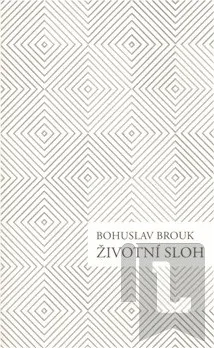 Životní sloh - Bohuslav Brouk