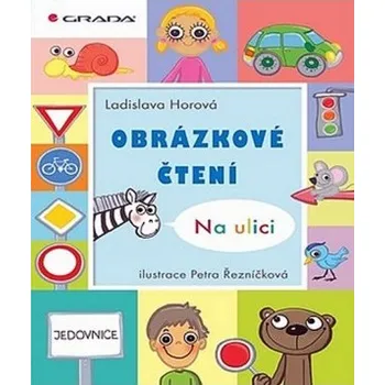 První čtění Obrázkové čtení - Na ulici - Petra Řezníčková