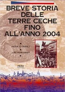 Cizojazyčná kniha Breve storia delle terre Ceche allanno (italsky): Čornej Petr