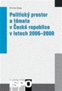 učebnice Politický prostor a témata v České republice v letech 2006–2008: Otto Eibl