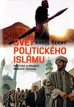 Svět politického islámu: Karel Černý