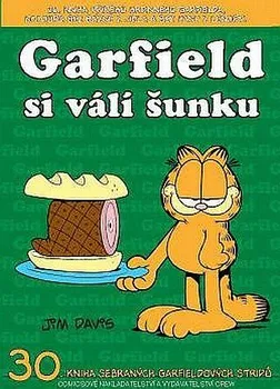 Komiks pro dospělé Garfield si válí šunku (č.30): Davis Jim