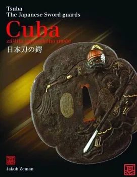 Encyklopedie Cuba - Záštita japonského meče / Tsuba - Japanese Sword Guard: Jakub Zeman