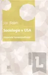Sociologie v USA: Jan Balon