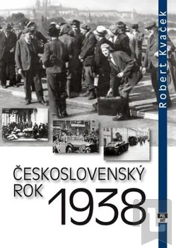 Československý rok 1938: Kvaček Robert