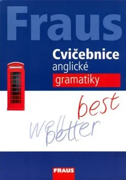 Anglický jazyk Cvičebnice anglické gramatiky