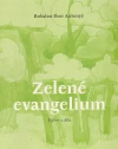Poezie Zelené evangelium: Bohdan Ihor Antonyč