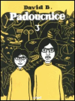 Komiks pro dospělé Padoucnice 3: B. David