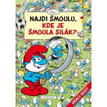 Bystrá hlava Najdi Šmoulu: Kde je Šmoula Silák? - Peyo