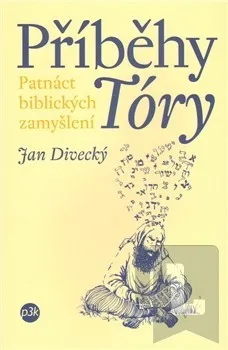 Příběhy Tóry: Jan Divecký