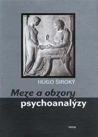 Meze a obzory psychoanalýzy: Hugo Široký