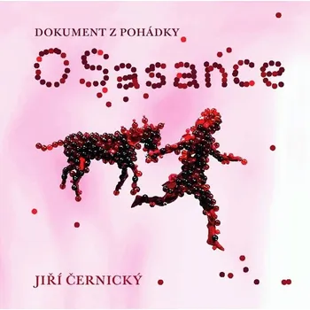 Pohádka O Sasance - Jiří Černický