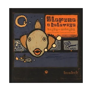 Pohádka Slepice a televize - Jiří Dvořák