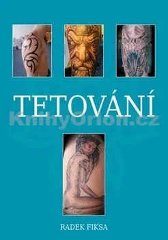 Encyklopedie Tetování: Radek Fiksa