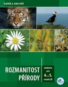 Rozmanitost přírody pro 4. a 5. ročník ZŠ: Martin Dančák