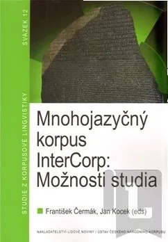 Mnohojazyčný korpus InterCorp: Možnosti studia