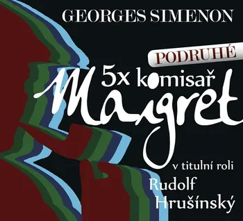 5x komisař Maigret podruhé - 5CD: Georges Simenon