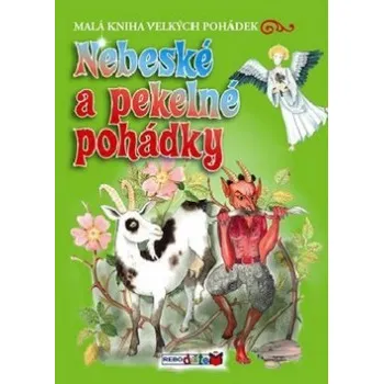 Pohádka Nebeské a pekelné pohádky - Vladimír Hulpach