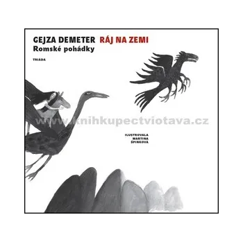 Pohádka Ráj na zemi - Romské pohádky - Gejza Demeter