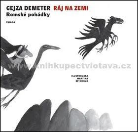 Pohádka Ráj na zemi - Romské pohádky - Gejza Demeter