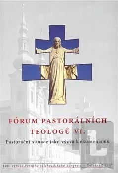 Fórum pastorálních teologů VI.