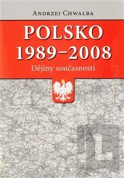 Polsko 1989–2008: dějiny současnosti: Andrzej Chwalba