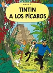 Tintin - Tintin a los Pícaros - Hergé