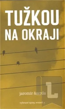 Poezie Tužkou na okraji: Jaromír Šavrda