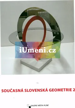 Umění Současná Slovenská geometrie 2