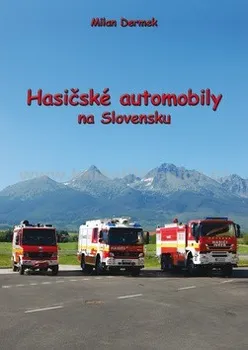 Hasičské automobily na Slovensku: Milan Dermek