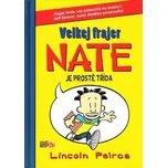 Velkej frajer Nate je prostě třída -…