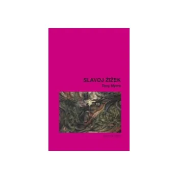 Slavoj Žižek - Tony Myers
