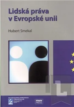 Lidská práva v Evropské unii: Hubert Smekal
