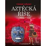 Aztécká říše: Callery Sean
