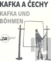 Kafka a Čechy/Kafka und Bohmen