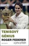 Tenisový génius Roger Federer a jeho…