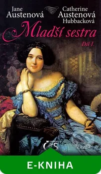 Mladší sestra Díl I.: Austenová Jane