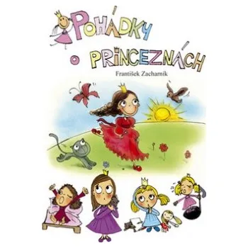 Pohádka Pohádky o princeznách: František Zacharník