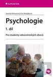 Psychologie 1.díl: Jarmila Kelnarová