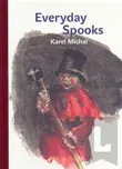 Everyday Spooks: Karel Michal