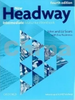 Anglický jazyk New Headway Intermediate Maturita Workbook: Liz Soars