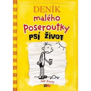 Recenze Deník malého poseroutky Psí život: Jeff Kinney