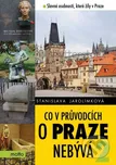 Co v průvodcích o Praze nebývá 2:…
