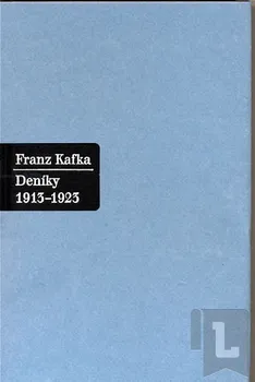 Deníky 1913 - 1923: Franz Kafka