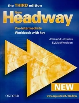 Anglický jazyk New Headway Pre-Intermediate Third Edition Workbook with key: John a Liz Soars
