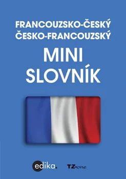 Slovník Francouzsko-český česko-francouzský minislovník