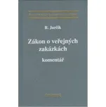 Zákon o veřejných zakázkách: Komentář -…